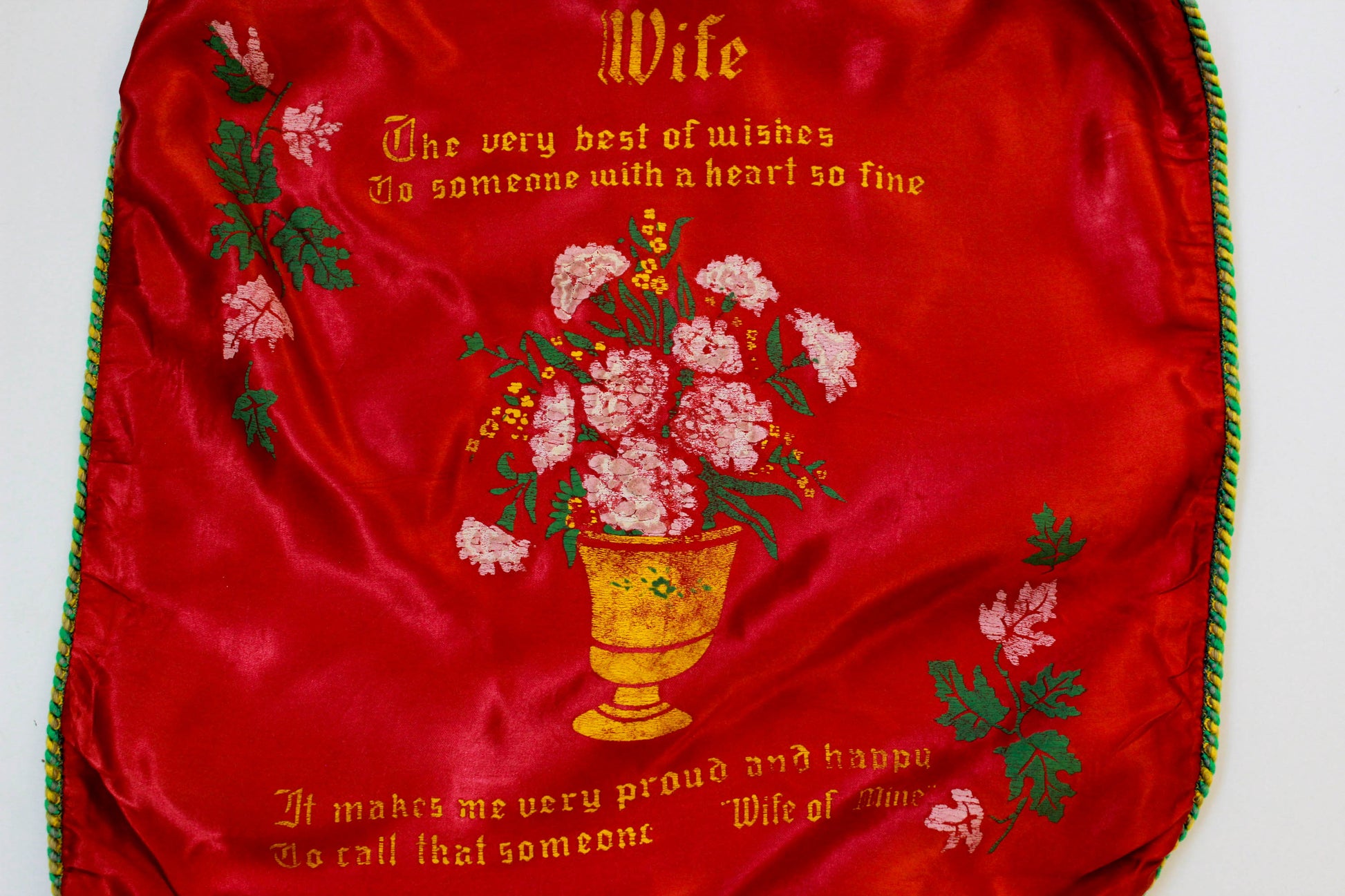 1940s rayon satin hand painted bouquet souvenir pillowcase with wife love poem, wwii era  