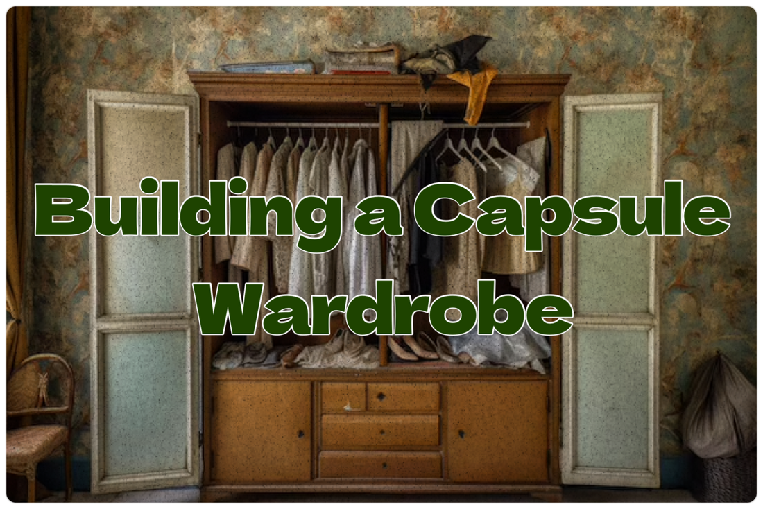 Building a Capsule Wardrobe