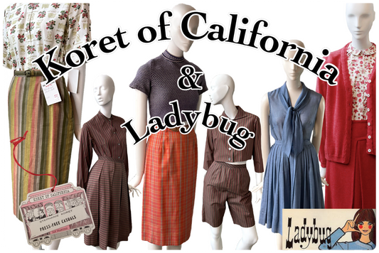 Koret of California and Ladybug Vintage clothing brand history 